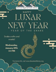 Lunar New Year Crafts & Snacks @ Bowman Regional Public Library