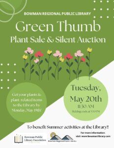 Green Thumb Plant Sale & Auction @ Bowman Regional Public Library