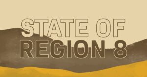 State of Region 8 @ Rough Riders Hotel Medora ND